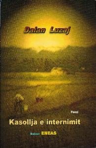 Dalan Luzaj - Kasollja e internimit